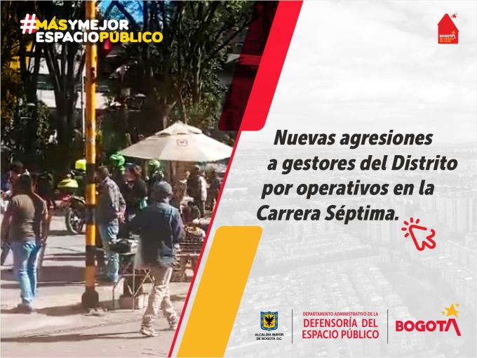 Nuevas agresiones a gestores del Distrito por operativos en la Carrera Séptima