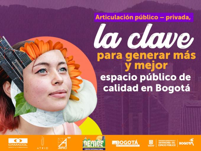 Articulación público – privada, la clave para generar más y mejor espacio público de calidad en Bogotá